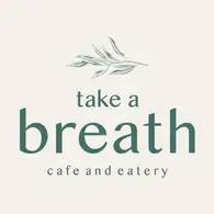 Take a Breath - café & eatery
