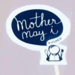  Mother May I (เอกมัย) 